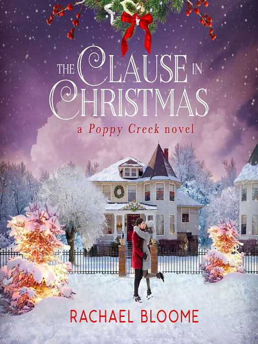 Title details for The Clause in Christmas by Rachael Bloome - Available